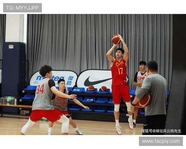 中国男篮新赛季集训开启多名年轻球员迎来国家队机遇备战国际大赛